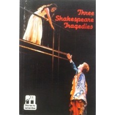 Three Shakespeare Tragedies