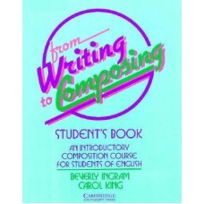 From Writing to Composing Student's Book