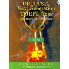 Delta's Key to the Next Generation TOEFL Test Practice Tests+3 CDs